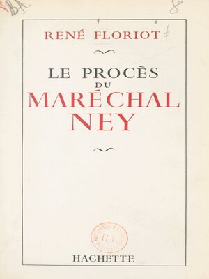 cover image of Le procès du maréchal Ney